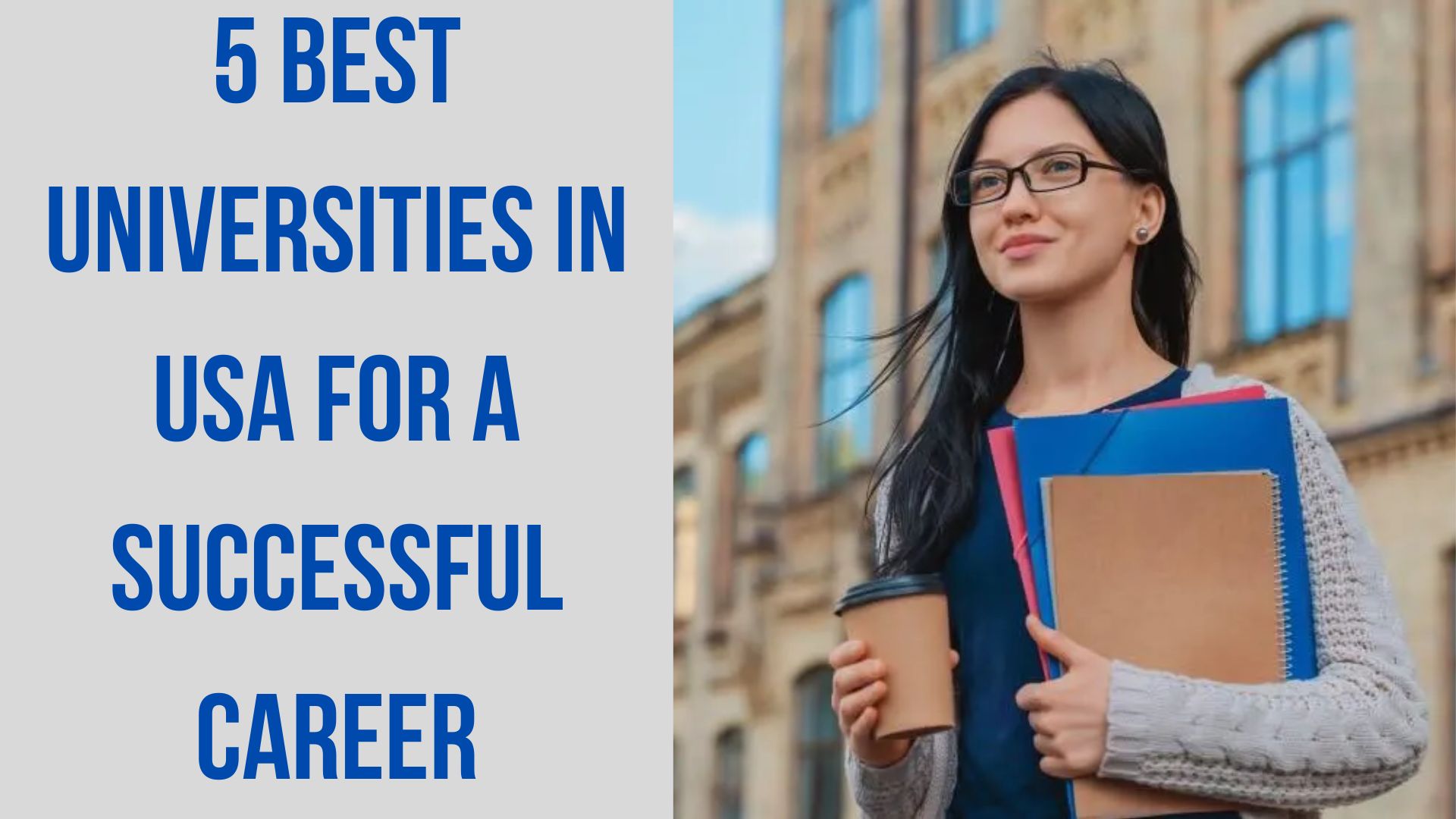 5 Best Universities In USA For A Successful Career