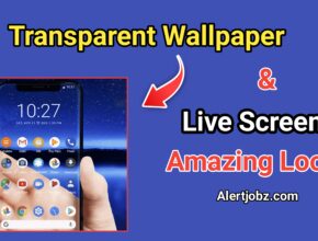 Transparent Screen and Live Wallpaper – Make Your Smartphone Look Transparent